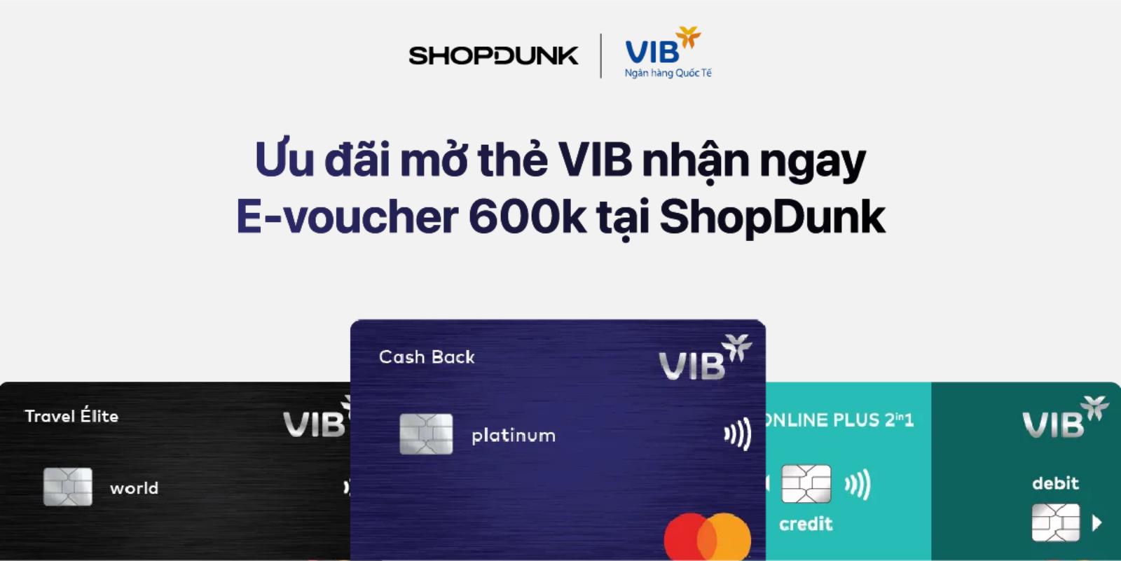 Hình ảnh cho danh mục [Ưu đãi Tháng 9] Mở thẻ VIB liền tay, nhận ngay Voucher 600K mua sắm tại ShopDunk